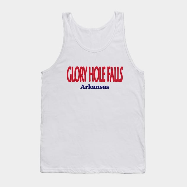 Glory Hole Falls, Arkansas Tank Top by PSCSCo